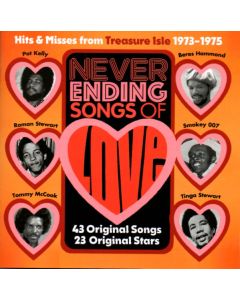 Never Ending Songs Of Love (Hits & Misses From Treasure Isle 1973-1975)