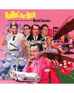 Rollin' The Dice (Music From The Films Of Martin Scorsese)