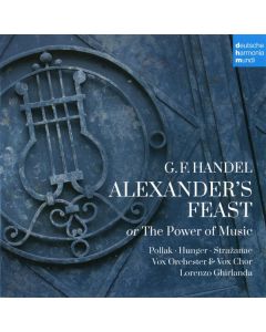 Alexander's Feast Or The Power Of Music