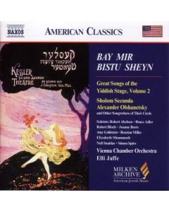 Bay Mir Bistu Sheyn / Great Songs Of The Yiddish Stage, Volume 2