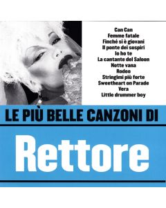 Le Più Belle Canzoni Di Rettore