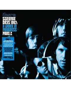Strange Days 1967: A Work In Progress, Part 2