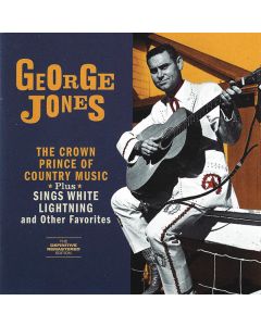 The Crown Prince Of Country Music + Sings White Lightning And Other Favorites