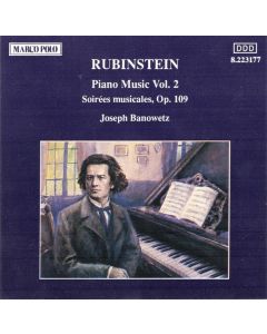 Piano Music Vol. 2 / Soirées Musicales, Op. 109
