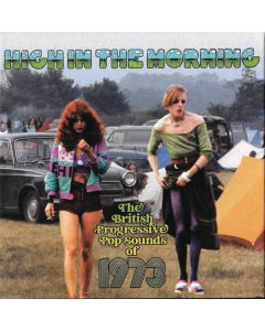 High In The Morning (The British Progressive Pop Sounds Of 1973)