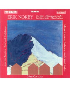 Cortège / Södergran-Lieder / Corps Celeste / Illumination