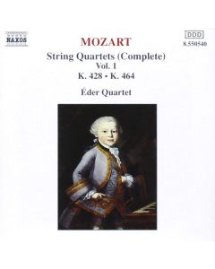 String Quartets (Complete) Vol. 1 K. 428, K. 464