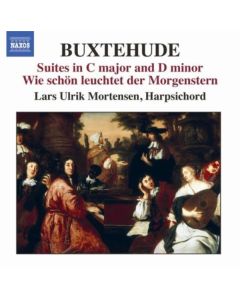 Suites In C Major And D Minor Wie Schon Leuchtet Der Morgenstern (a.k.a. Harpsichord Music Vol.1)