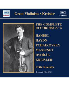 Kreisler, The Complete Recordings • 6