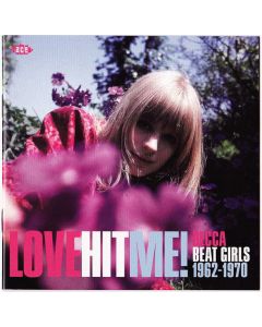 Love Hit Me! Decca Beat Girls 1962-1970