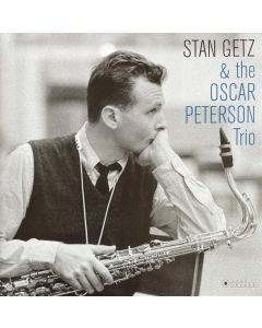 Stan Getz & the Oscar Peterson Trio