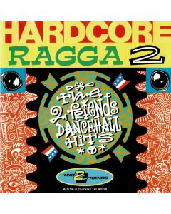 Hardcore Ragga 2