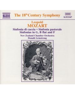 Sinfonia Di Caccia • Sinfonia Pastorale • Sinfonias In G, B Flat And F