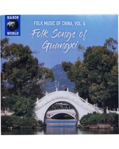 Folk Songs Of Guangxi