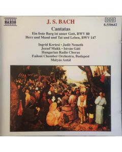 Cantatas (Ein Feste Burg Ist Unser Gott, BWV 80 / Herz Und Mund Und Tat Und Leben, BWV 147)