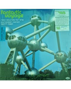 Fantastic Voyage - New Sounds For The European Canon 1977 - 1981