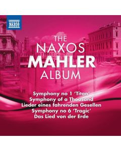 The Naxos Mahler Album