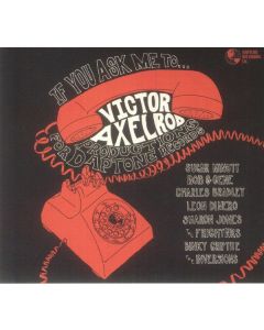 If You Ask Me To... (Victor Axelrod Productions For Daptone Records)