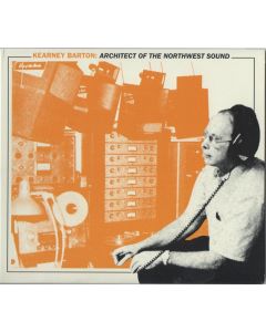 Kearney Barton: Architect of the Northwest Sound