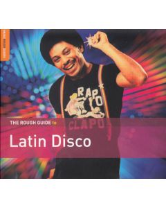 The Rough Guide To Latin Disco