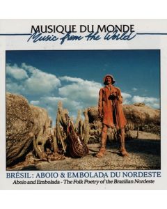 Brésil : Aboio & Embolada du Nordeste