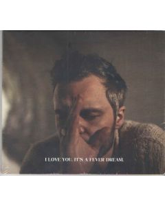 I Love You. It's a Fever Dream.