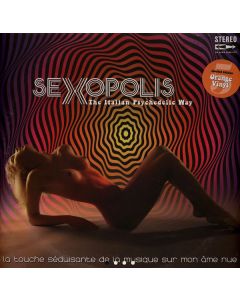 Sexopolis (The Italian Psychedelic Way)