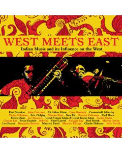 West Meets East (Indian Music And Its Influence On The West)