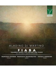 Fiaba (Chamber Works For Strings And Piano)