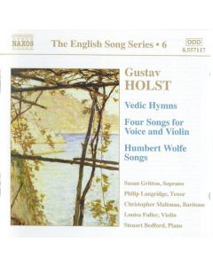 Vedic Hymns / Four Songs For Voice And Violin / Humbert Wolfe Songs