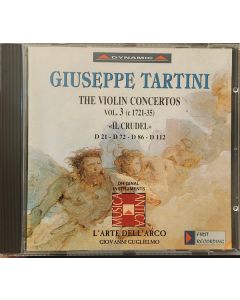 The Violin Concertos Vol. 3 (c 1721-35) – «Il Crudel» D 21 - D 72 - D 86 - D 112