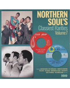Northern Soul's Classiest Rarities Volume 7