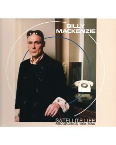 Satellite Life (Recordings 1994-1996)