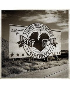 Petty Country (A Country Music Celebration Of Tom Petty)