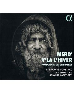 Merd' V'Là L'Hiver – Complaintes Des Gens De Rue