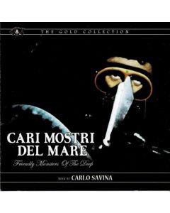 Cari Mostri Del Mare = Friendly Monsters Of The Sea (Original Soundtrack From The Docu Film)