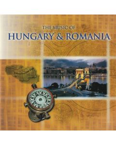 The Music Of Hungary & Romania