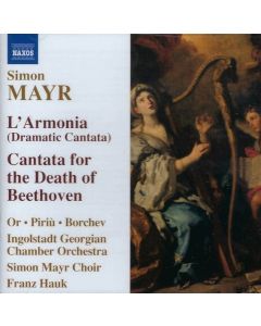 L'Armonia (Dramatic Cantata) / Cantata For The Death Of Beethoven