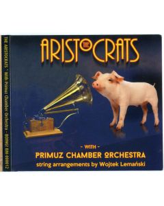 The Aristocrats With Primuz Chamber Orchestra