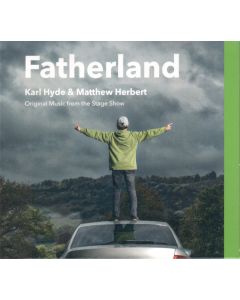 Fatherland (Original Music From The Stage Show)