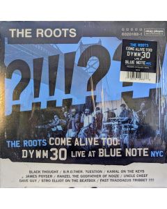 The Roots Come Alive Too: DYWM30 Live At Blue Note NYC