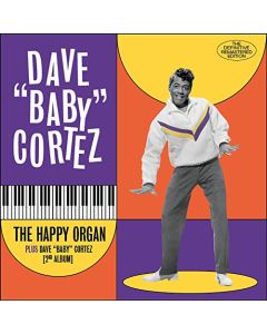 The Happy Organ + Dave "Baby" Cortez