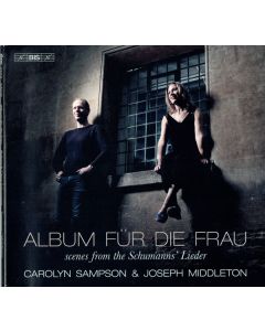 Album Für Die Frau - Scenes From The Schumanns' Lieder
