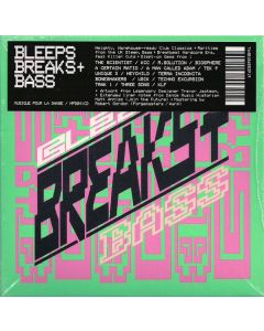 Bleeps, Breaks + Bass