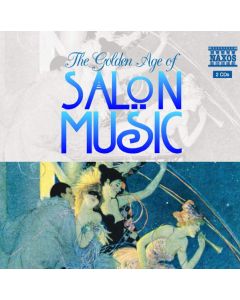 The Golden Age Of Salon Music