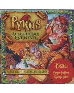 Pyrus I Alletiders Eventyr (Sange Fra TV2 Julekalender 2000)
