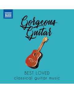 Gorgeous Guitar (Best Loved Classical Guitar Music)