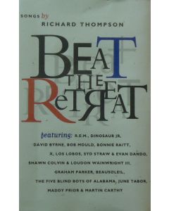 Beat The Retreat - Songs By Richard Thompson