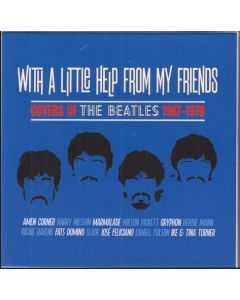 With A Little Help From My Friends- Covers Of The Beatles 1967-1970