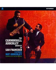 The Cannonball Adderley Quintet In San Francisco